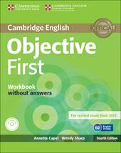 Objective first certificate. Workbook. Without answers. Con CD Audio. Con espansione online