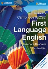 Cambridge IGCSE: First Language English. Teacher's Resource Book