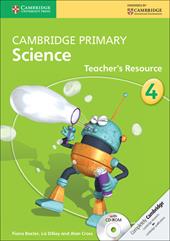 Cambridge Primary Science. Teacher's Resource Book Stage 4. Con CD-ROM