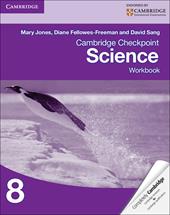 Cambridge checkpoint science. Workbook. Con espansione online. Vol. 8