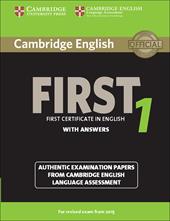 B2 First. Cambridge English First. Student's book with Answers. Con espansione online. Vol. 1
