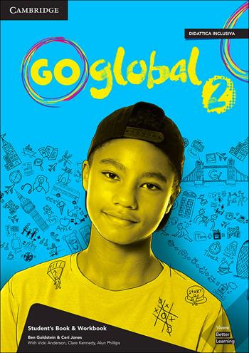 Go global plus. Student’s book/Workbook. Level 2. Con e-book. Con DVD-ROM  - Libro Cambridge 2019 | Libraccio.it