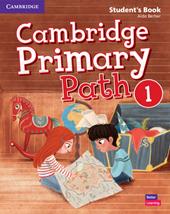 Cambridge primary path. Student's book with creative journal. Con espansione online. Vol. 1