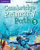 Cambridge primary path. Student's book with creative journal. Con espansione online. Vol. 5