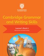 Cambridge grammar and writing skills. Learner's book. Vol. 6