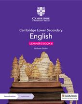 Cambridge lower secondary english. Learner's book. Con espansione online. Vol. 8