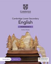 Cambridge lower secondary english. Workbook. Con espansione online. Vol. 8