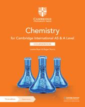 Cambridge International AS & A level chemistry. Coursebook with Cambridge Elevate edition. Con e-book. Con espansione online