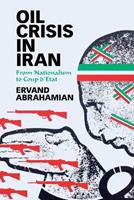 Oil Crisis in Iran - Ervand Abrahamian - Libro Cambridge University Press | Libraccio.it