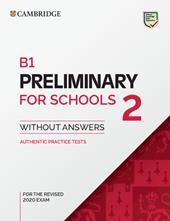 Preliminary for schools. B1. Student's book without answers. Vol. 2