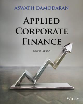 Applied Corporate Finance - Aswath Damodaran - Libro John Wiley & Sons Inc | Libraccio.it