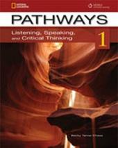 Pathways. Listening, speaking and critical thinking. Con e-book. Con espansione online. Vol. 1