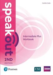 Speakout intermediate plus. Workbook. No key. Con espansione online