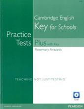 Practice tests plus. Preliminary for schools. Without key. Con e-book. Con espansione online