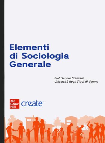 Elementi di sociologia generale. Con e-book  - Libro McGraw-Hill Education 2023, Scienze umane | Libraccio.it