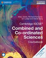 Cambridge IGCSE Combined and Co-ordinated Sciences. Coursebook. Con CD-ROM - Mary Jones, Richard Harwood, Ian Lodge - Libro Cambridge 2017 | Libraccio.it