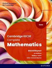 Cambridge IGCSE complete mathematics core. Student's Book. Con espansione online