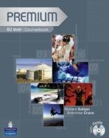Premium. B2. Coursebook-Exam reviser-Itest. Con CD-ROM