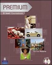 Premium. B1. Coursebook-Exam reviser-Itest. Con CD-ROM