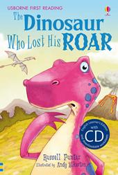 The dinosaur who lost his roar. Con CD