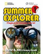 Summer explorer. L'inglese in vacanza con te. ! Con CD Audio. Vol. 1