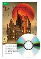 The fall of the house of Usher and other stories. Level 3. Con espansione online. Con CD-Audio