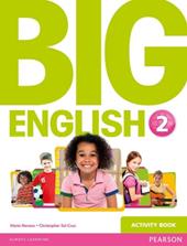 Big english. Activity book. Con espansione online. Vol. 2