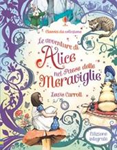 Le avventure di Alice nel paese delle meraviglie. Ediz. illustrata