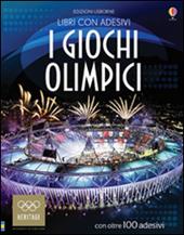 I giochi olimpici. Con adesivi. Ediz. illustrata