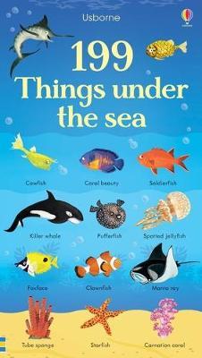 199 things under the sea. Ediz. a colori - Hannah Watson - Libro Usborne 2018 | Libraccio.it