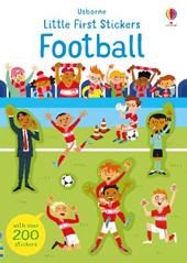 Football. Little first stickers. Ediz. a colori