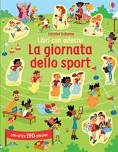 La giornata dello sport. Ediz. a colori