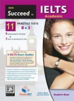 New succeed in IELTS. Academic student's book. Student's book. No key. Con CD-Audio  - Libro Global Elt 2019 | Libraccio.it