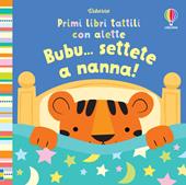 Bubu… settete a nanna! Ediz. illustrata