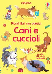 Cani e cuccioli. Ediz. a colori