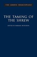 The Taming of The Shrew - William Shakespeare - Libro Bloomsbury Publishing PLC, The Arden Shakespeare Third Series | Libraccio.it