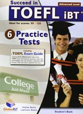 Succeed in TOEFL IBT. 6 practice tests. Student's book. Con espansione online.