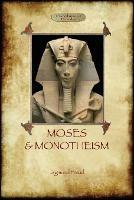 Moses and Monotheism - Sigmund Freud - Libro Aziloth Books | Libraccio.it