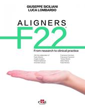 Aligners F22®. From research to clinical practice