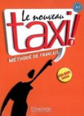 Le nouveau taxi! Livre de l'élève. Con DVD-ROM. Vol. 1