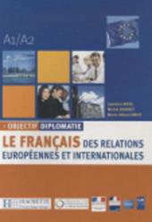 Objectif diplomatie. Livre de l'élève. Per gli Ist. Professionali. Con CD Audio. Vol. 1