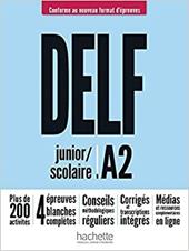 Delf A2. Scolaire et junior. Con e-book. Con espansione online