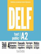 DELF tout public. A2. Plus de 200 activites. Con e-book. Con espansione online