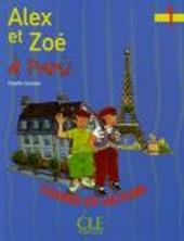 Alex e Zoé à Paris. Niveau 1. Cahier de lecture.