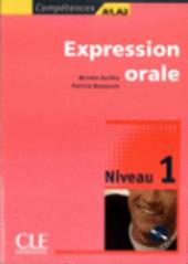 Collection compétences. Expression orale. Con CD Audio