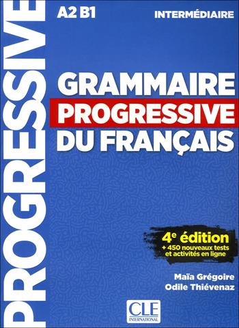 Grammaire progressive du francais. Niveau intermédiaire. Livre. Con app. Con CD-Audio - Maia Grégoire, Odile Thievenaz - Libro CLE International 2017 | Libraccio.it