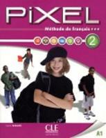 Pixel. Livello 2.A1. Livre de l'élève. Con DVD - C. Favret, S. Callet, C. Gibbe - Libro CLE International 2012 | Libraccio.it