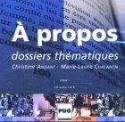 À propos. Dossiers thématiques. B1-B2. Con CD Audio.