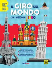 Il giro del mondo con i mattoncini Lego®. Attività creative. Ediz. a colori