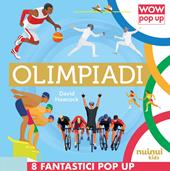 Olimpiadi. Wow pop up. Ediz. a colori